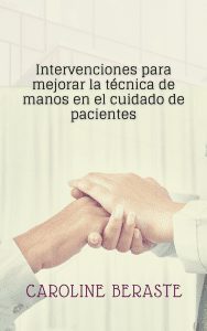 Libro Intervenciones para mejorar la técnica de manos en el cuidado de pacientes
