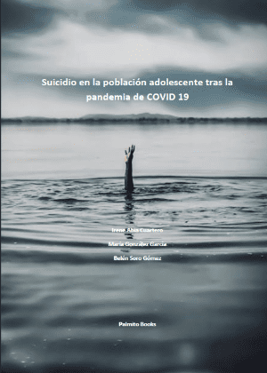 TFG Publicado - Suicidio en la población adolescente tras la pandemia de COVID 19
